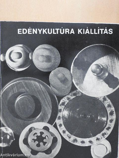 Edénykultúra kiállítás