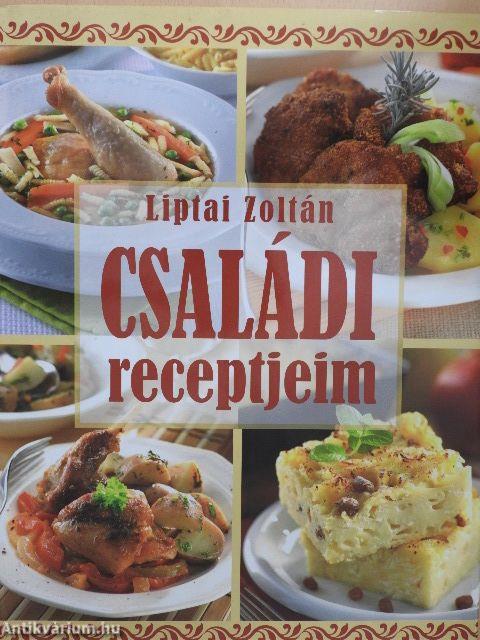 Családi receptjeim