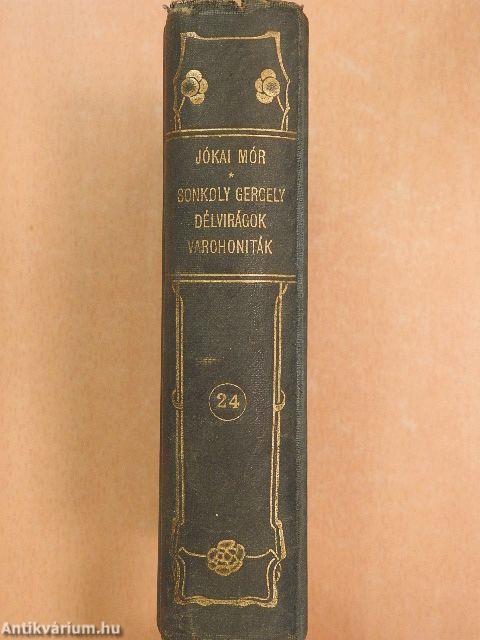 Sonkolyi Gergely/Délvirágok/A Varchoniták