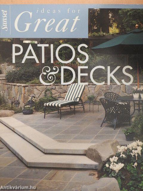 Ideas for Great Patios & Decks