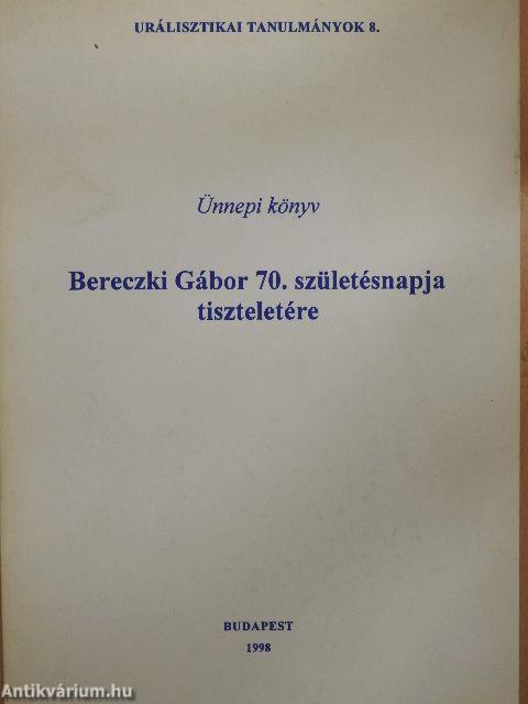 Ünnepi könyv Bereczki Gábor 70. születésnapja tiszteletére