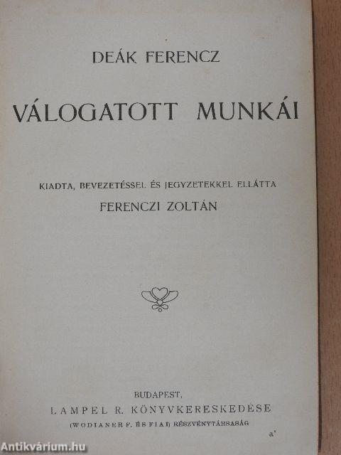 Deák Ferencz válogatott munkái