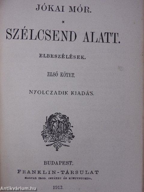 Észak Honából/Szélcsend alatt I-II.