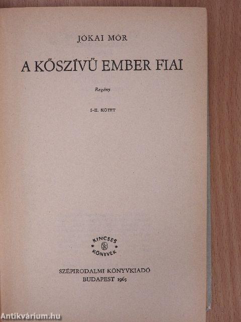 A kőszívű ember fiai I-II.