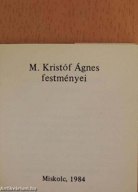 M. Kristóf Ágnes festményei (minikönyv)