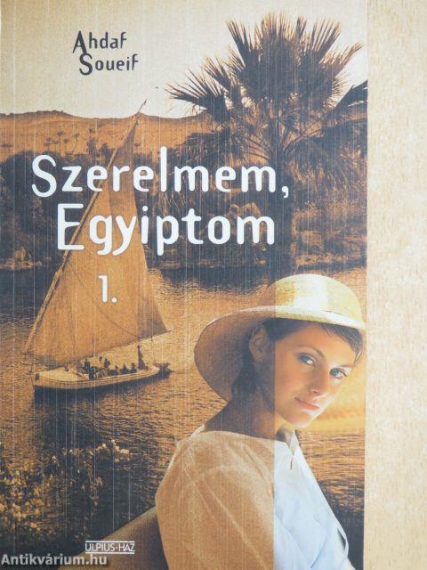 Szerelmem, Egyiptom 1-2.