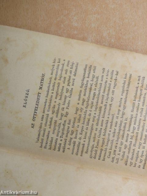 Egész az északi polusig!/A ki a szivét a homlokán hordja