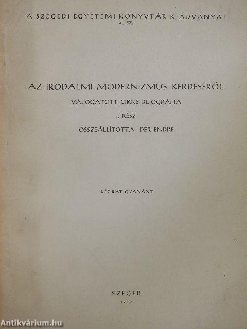 Az irodalmi modernizmus kérdéséről - Válogatott cikkbibliográfia I.