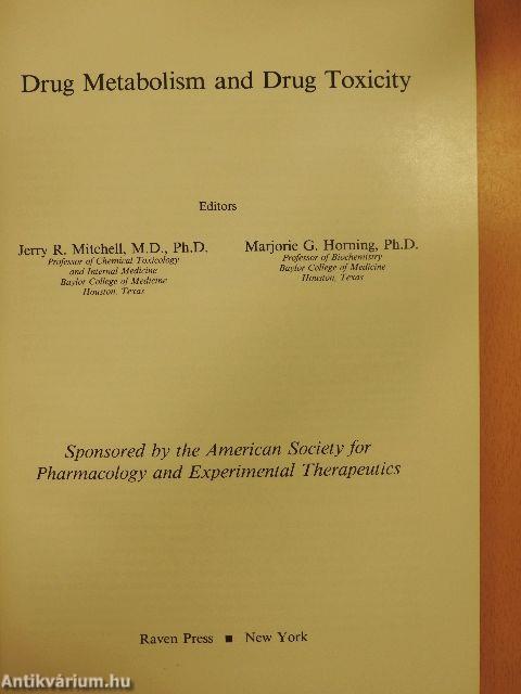 Drug Metabolism and Drug Toxicity