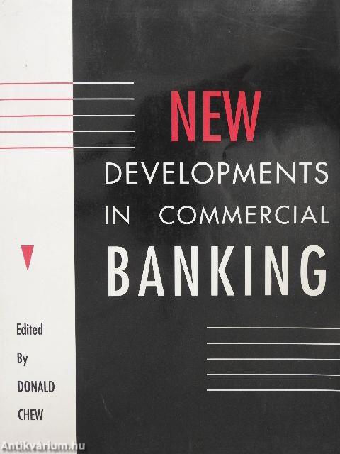 New Developments in Commercial Banking