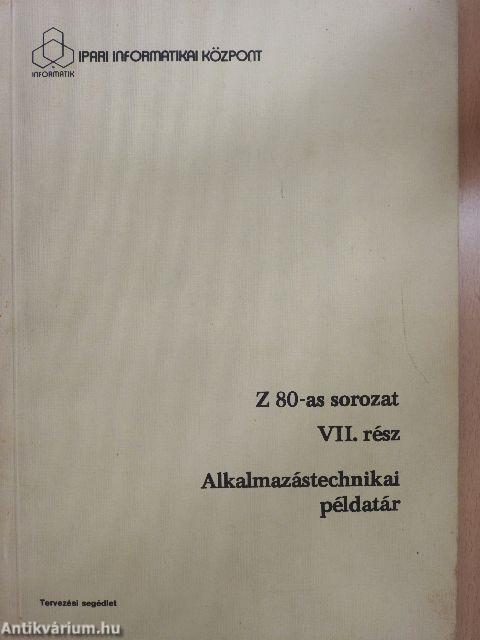 Alkalmazástechnikai példatár Z-80 áramkörcsaládhoz