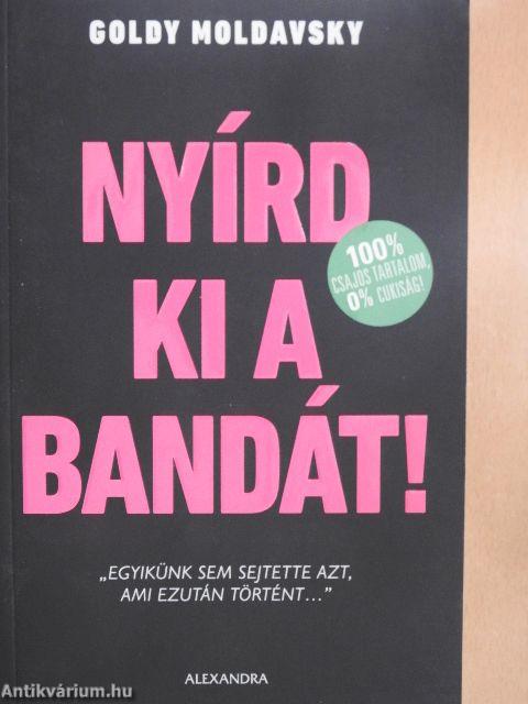 Nyírd ki a bandát!