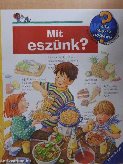 Mit eszünk?