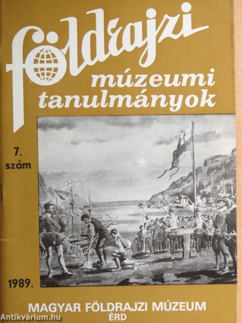 Földrajzi múzeumi tanulmányok 1989/7