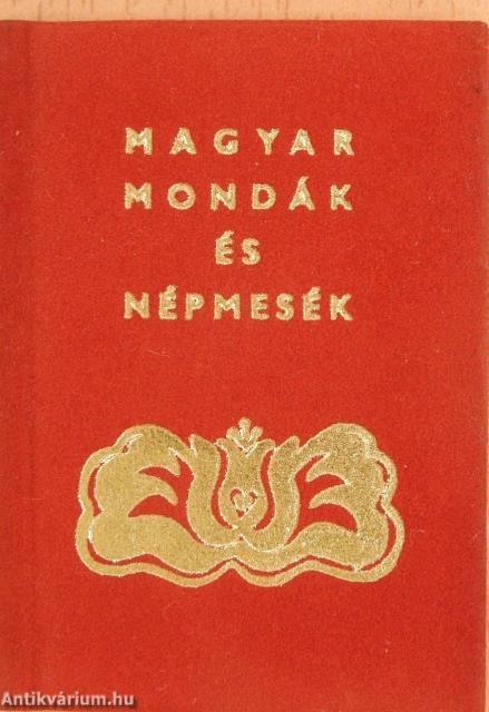 Mondák Móra Ferenc gyűjtéséből (minikönyv)