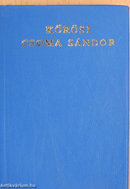 Kőrösi Csoma Sándor 1784-1842 (minikönyv)