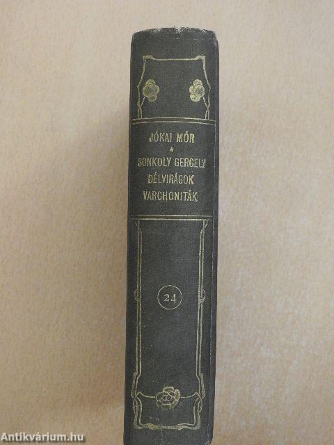 Sonkolyi Gergely/Délvirágok/A Varchoniták