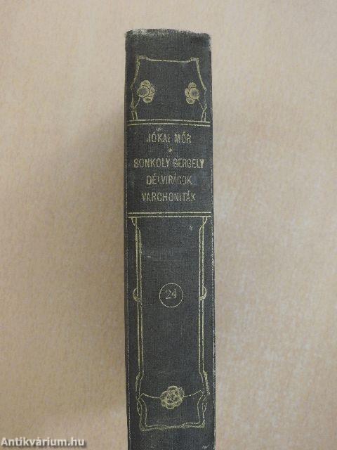 Sonkolyi Gergely/Délvirágok/A Varchoniták