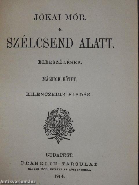 Észak Honából/Szélcsend alatt I-II.