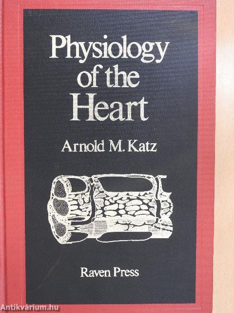 Physiology of the Heart