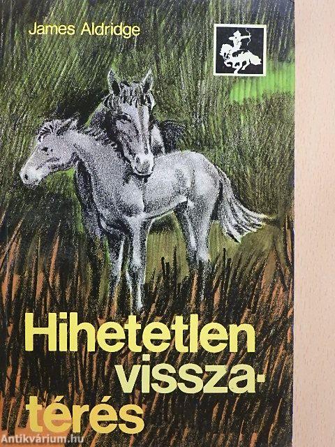 Hihetetlen visszatérés