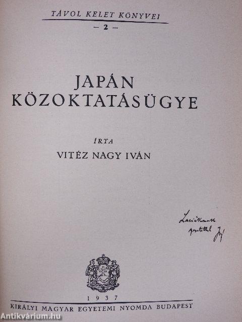 Távol kelet 1936/1-10./Távol kelet 1937/1-4./Magyarország kapcsolatai a 2600 éves Japánnal/Mandsukuo közoktatásügye/Japán közoktatásügye