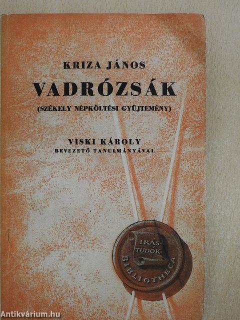 Vadrózsák I-III.