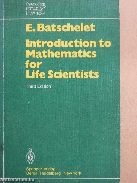 Introduction to Mathematics for Life Scientists