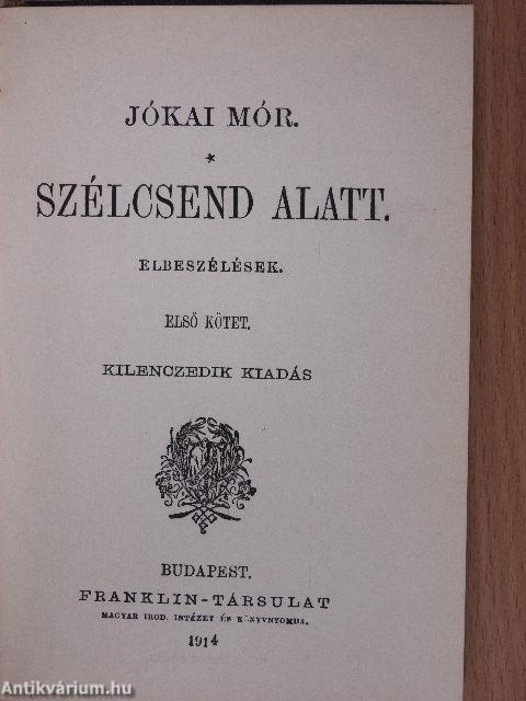 Észak Honából/Szélcsend alatt I-II.