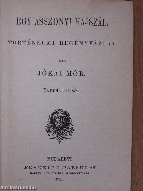 A fehér rózsa/Humoristicus papirszeletek/Egy asszonyi hajszál