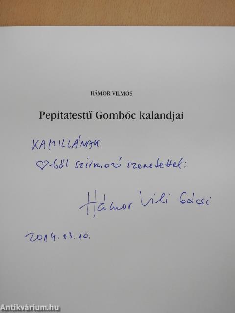 Pepitatestű Gombóc kalandjai (dedikált példány)