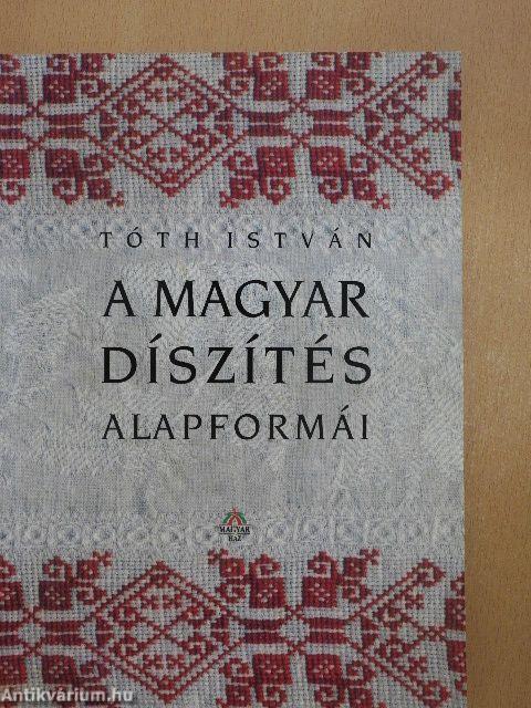 A magyar díszítés alapformái