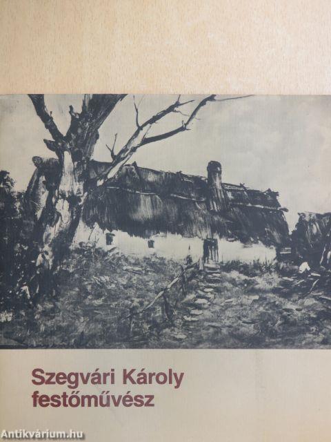 Szegvári Károly festőművész