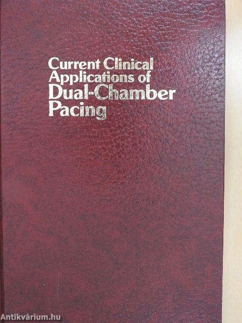 Current Clinical Applications of Dual-Chamber Pacing