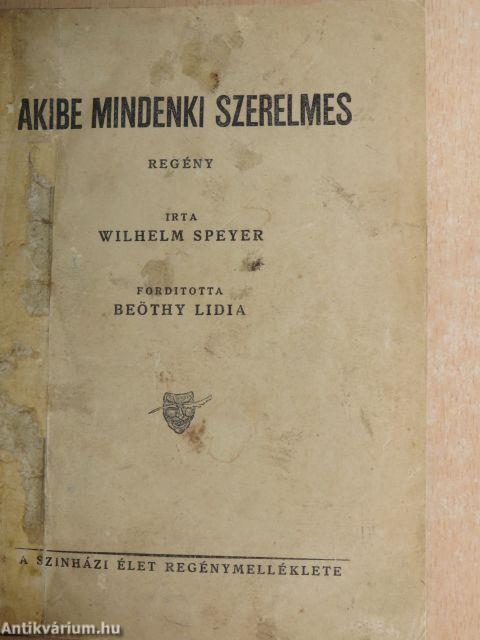 Akibe mindenki szerelmes