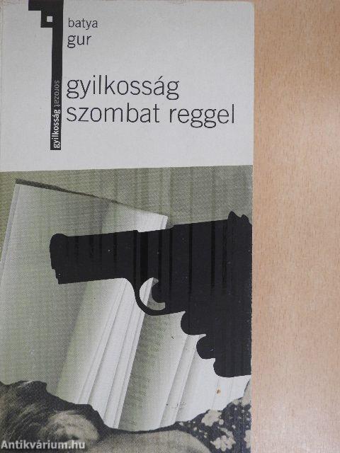 Gyilkosság szombat reggel