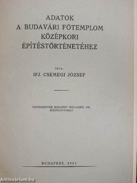 Adatok a budavári főtemplom középkori építéstörténetéhez