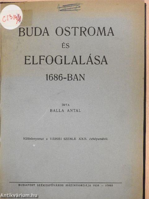 Buda ostroma és elfoglalása 1686-ban