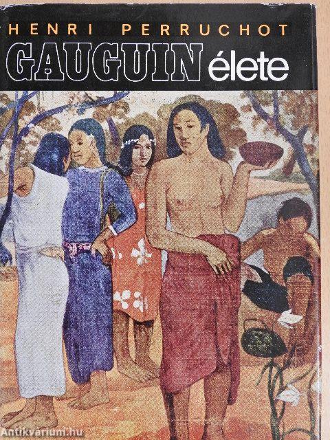 Gauguin élete