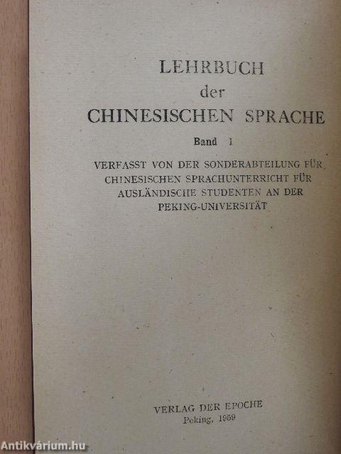 Lehrbuch der Chinesische Sprache I.