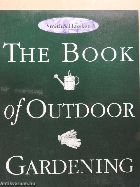 The Book of Outdoor Gardening