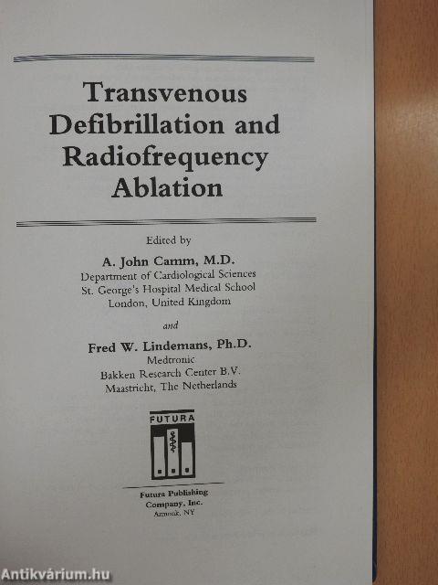 Transvenous Defibrillation and Radiofrequency Ablation