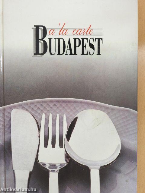 A 'la carte Budapest