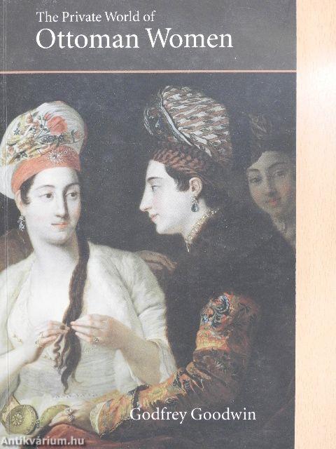 The Private World of Ottoman Women