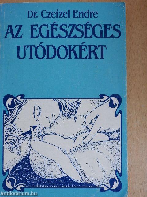 Az egészséges utódokért