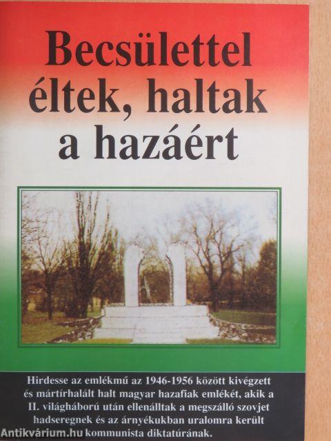 Becsülettel éltek, haltak a hazáért