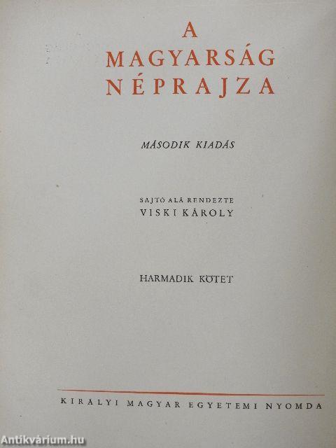 A magyarság néprajza III.