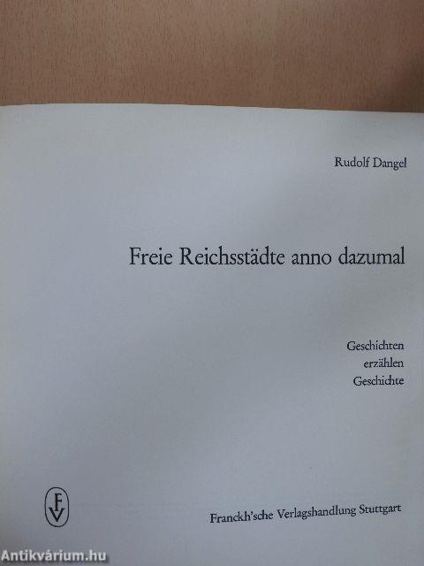 Freie Reichsstädte anno dazumal