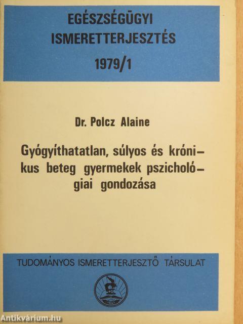 Gyógyíthatatlan, súlyos és krónikus beteg gyermekek pszichológiai gondozása