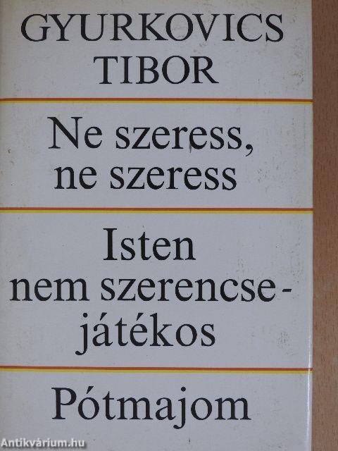 Ne szeress, ne szeress/Isten nem szerencsejátékos/Pótmajom